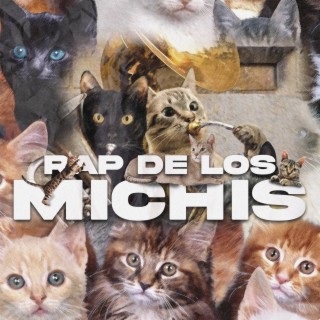 Rap de los Michis