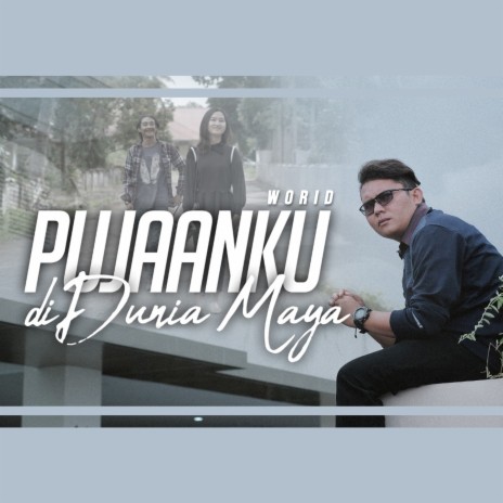 Pujaanku di Dunia Maya | Boomplay Music