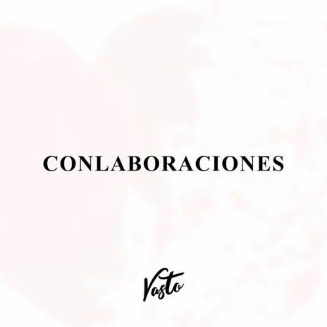 Conlaboraciones | Boomplay Music