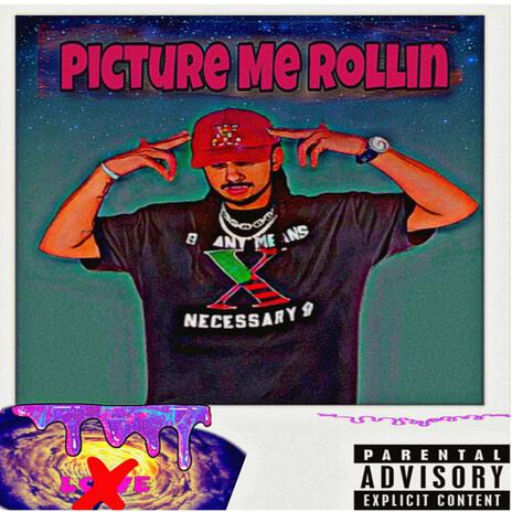 Picture Me Rollin | Boomplay Music