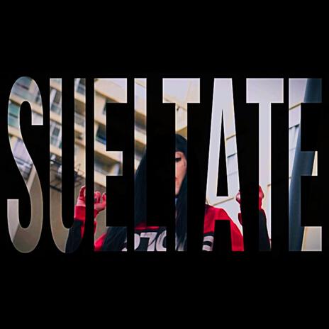 SUELTATE | Boomplay Music