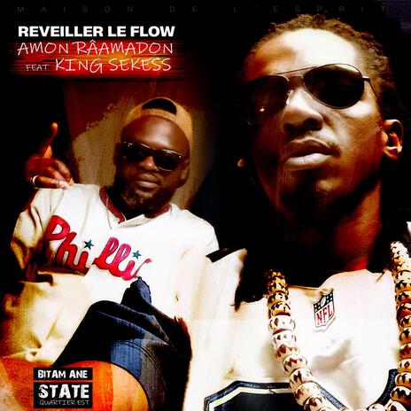 Reveiller le Flow ft. KING SEKESS | Boomplay Music