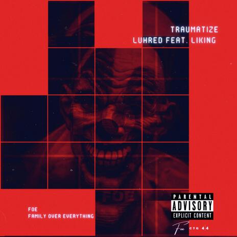 Traumatize ft. Liking & Luhred