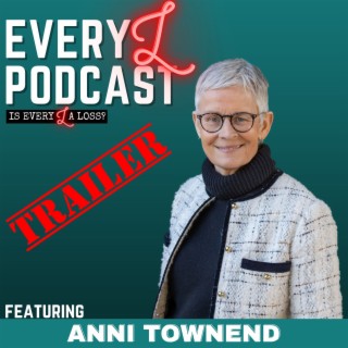 Ep 50 | TRAILER | Growth Happens At The Edges: Overcoming Loss and Finding Purpose feat Anni Townend