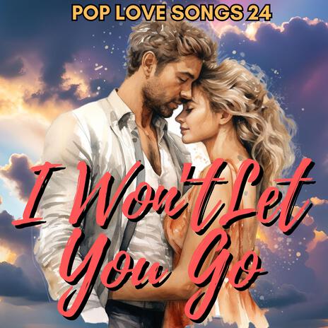 I Won't Let You Go | Boomplay Music