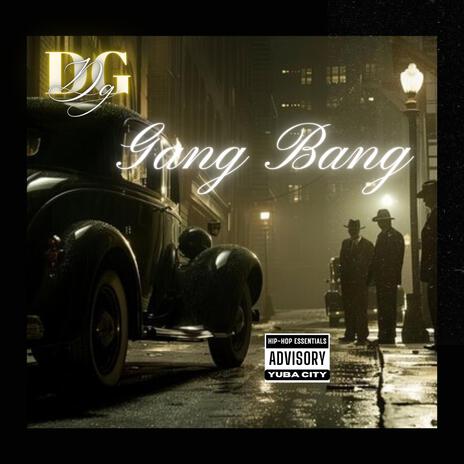 Gang Bang | Boomplay Music