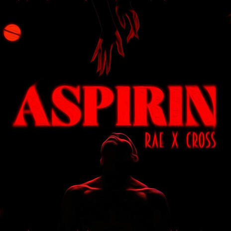 Aspirin ft. Cross | Boomplay Music