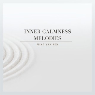 Inner Calmness Melodies