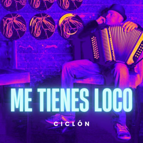 Me Tienes Loco | Boomplay Music