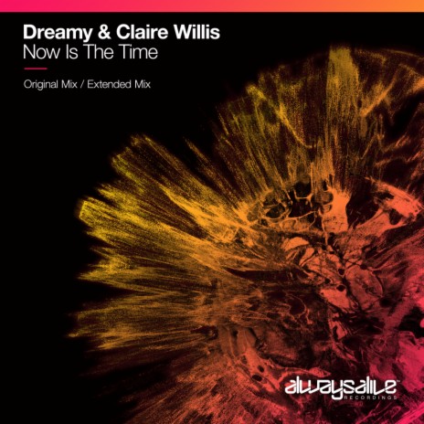 Now Is The Time (Extended Mix) ft. Claire Willis | Boomplay Music