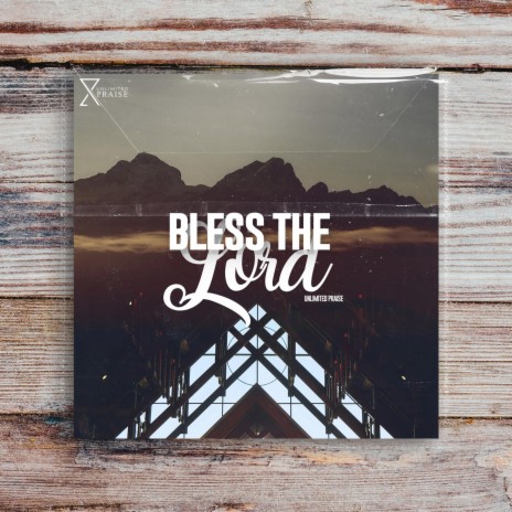 Bless the Lord (Radio Edit)