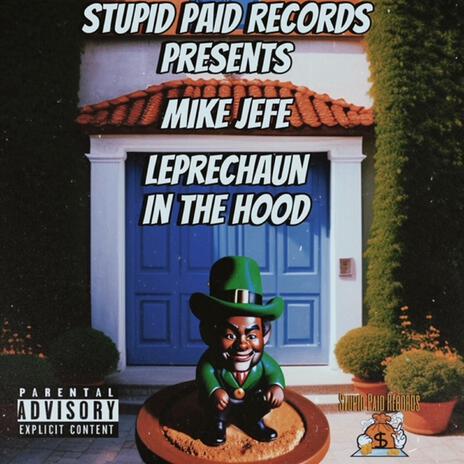 leprechaun in the Hood (LITH) | Boomplay Music