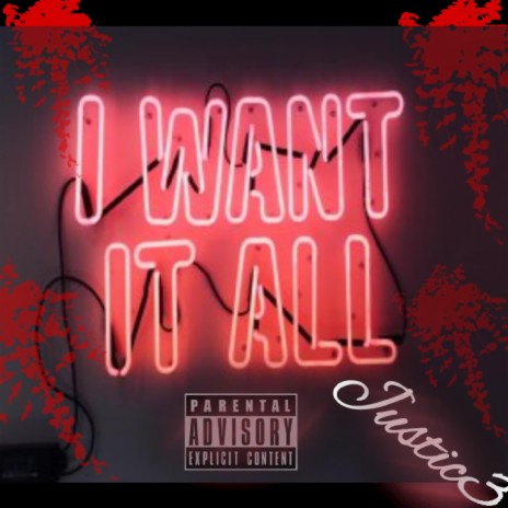 i want it all | Boomplay Music