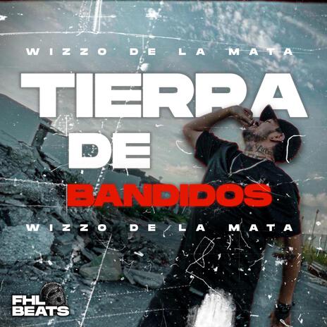 Tierra De Bandidos | Boomplay Music