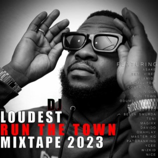Run The Town 2023 Mixtape