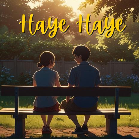 Haye Haye | Boomplay Music