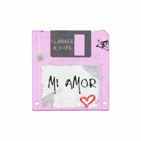 Mi Amor ft. Wade | Boomplay Music