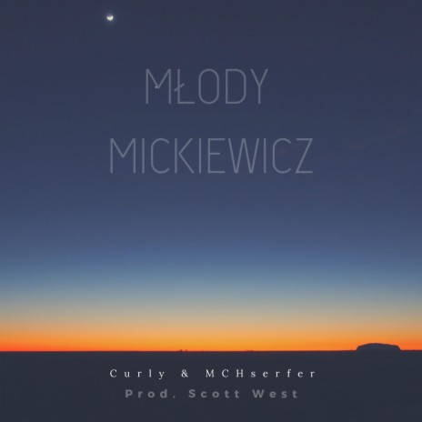 Młody Mickiewicz ft. MCHserfer & Scott West