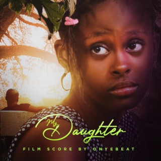 My Daughter (Original Motion Picture Soundtrack)