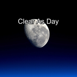 Clear As Day