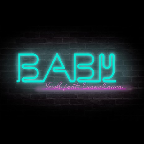 Baby (feat. Luana Laura)