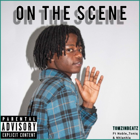 On the scene ft. Noble_Toniq & Nhlanhla