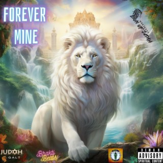 Forever Mine ft. Bhakti Beats lyrics | Boomplay Music
