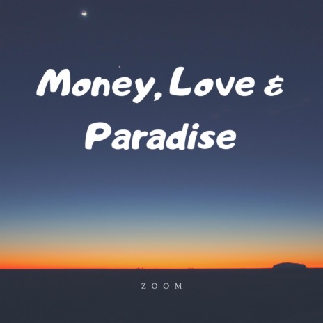 Money Love Paradise | Boomplay Music