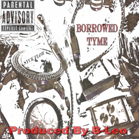 Borrowed Tyme (Prod. By B-Leo) | Boomplay Music