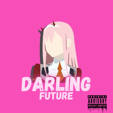 Darling Future | Boomplay Music