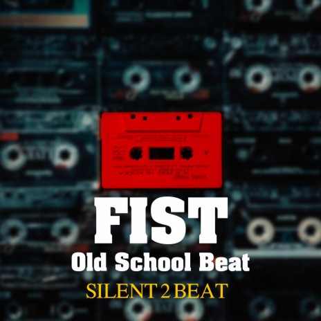 Fist (Old School Beat-SB105)