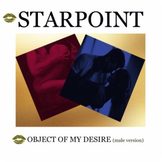 Object Of My Desire (male version) ft. Matrineasial lyrics | Boomplay Music
