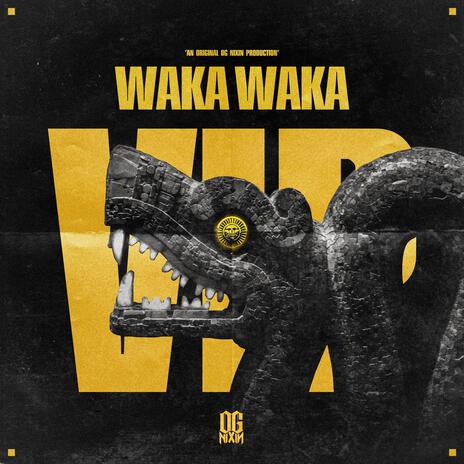 WAKA WAKA (VIP) | Boomplay Music