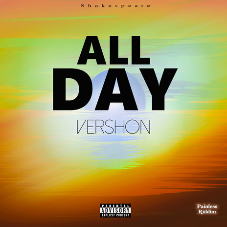 All Day ft. Shakespeare | Boomplay Music