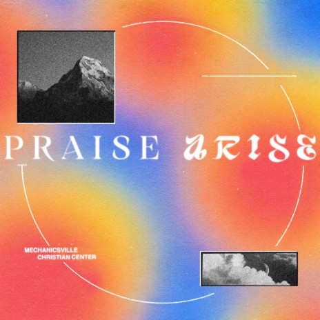 Praise Arise ft. Seth Fowler
