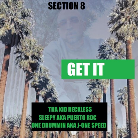 Get It ft. Tha Kid Reckless & One Drummin aka J-One Speed | Boomplay Music