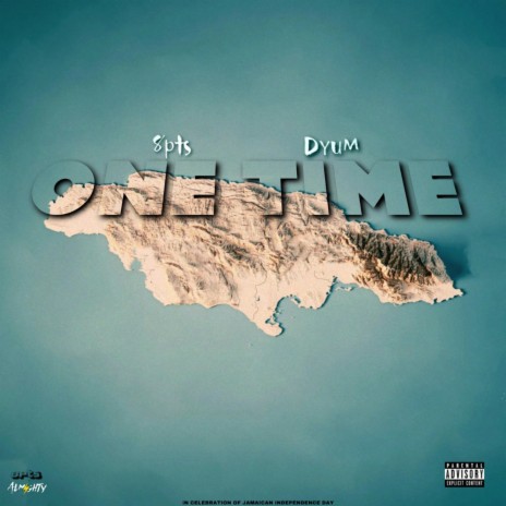One Time ft. Dyum | Boomplay Music