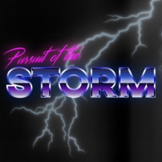 Pursuit Of The Storm