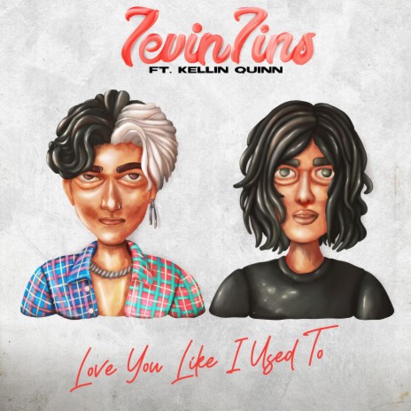 Love You Like I Used To ft. Kellin Quinn | Boomplay Music