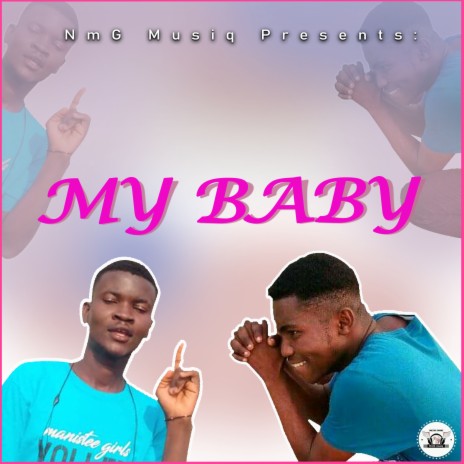 My Baby | Boomplay Music