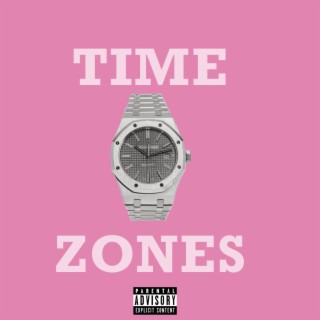 Time Zones lyrics | Boomplay Music