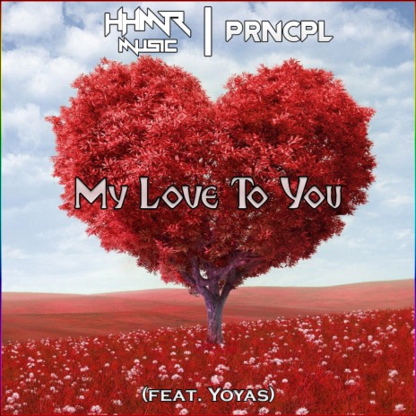 My Love To You (feat. Yoyas) - Extended Mix | Boomplay Music