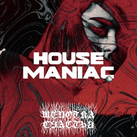 House Maniac | Boomplay Music