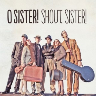 Shout, Sister!