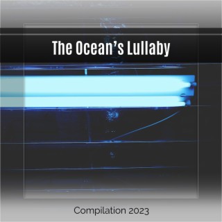 The Ocean's Lullaby