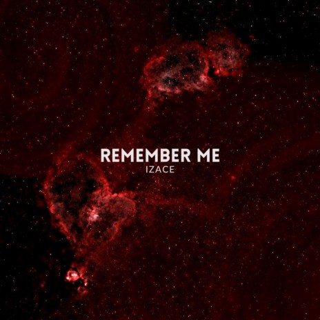 Remember Me | Boomplay Music