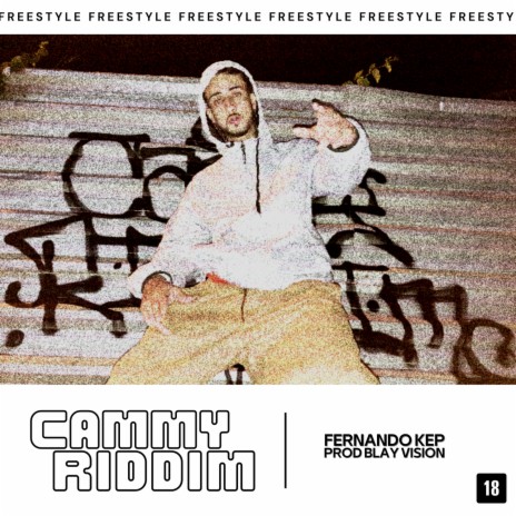 Cammy Riddim Freestyle ft. Blay Vision | Boomplay Music