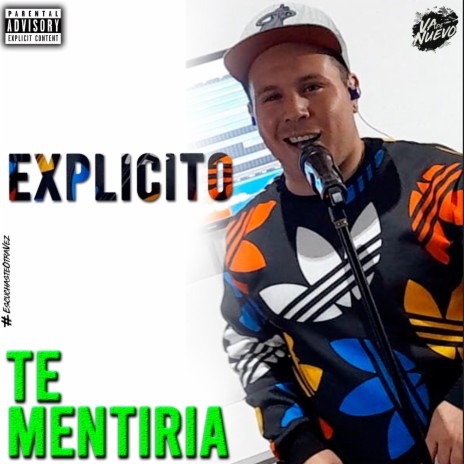 Explicito, Te mentiria (acusticumbia) | Boomplay Music