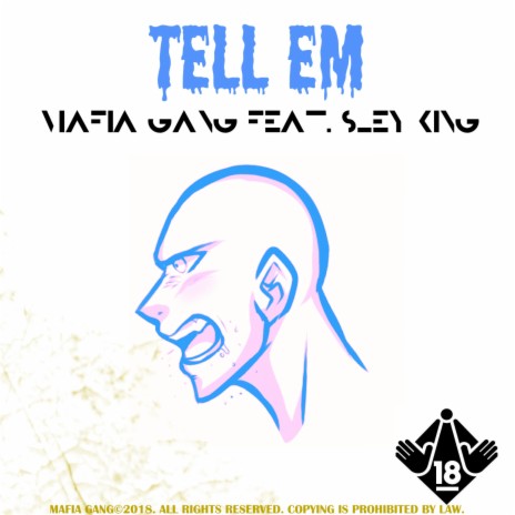 Tell Em (feat. Sley King)
