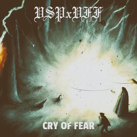 CRY OF FEAR | Boomplay Music